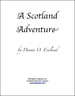 A Scotland Adventure